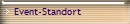Event-Standort