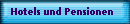 Hotels und Pensionen