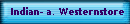 Indian- a. Westernstore